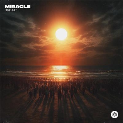 BVBATZ - Miracle