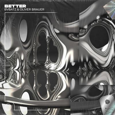 BVBATZ, Oliver Brauer - Better