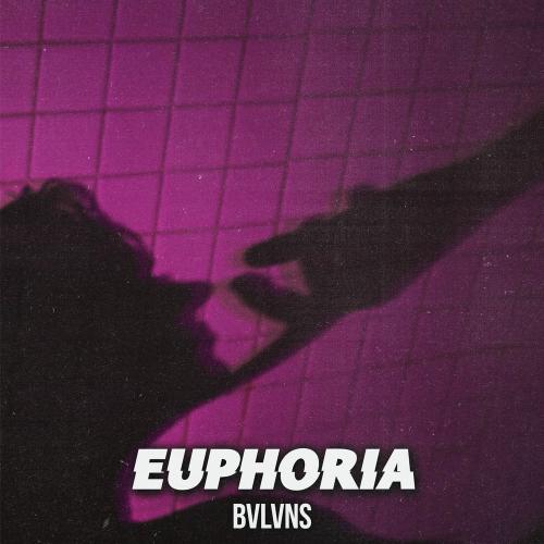 BVLVNS - Euphoria