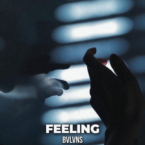 Feeling - BVLVNS