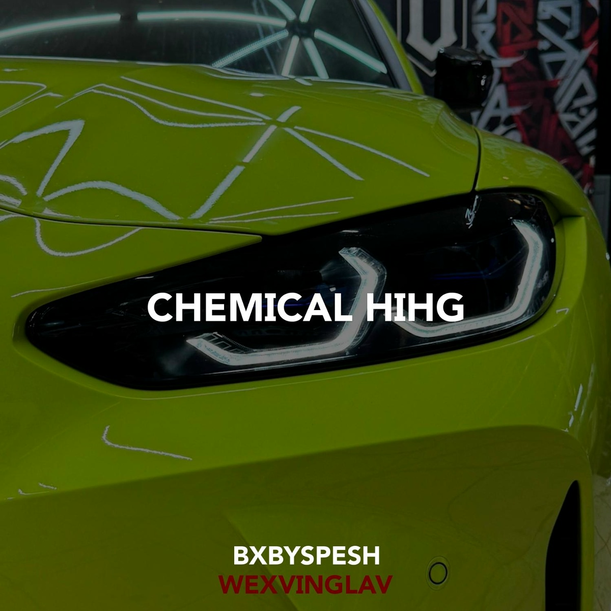 chemical high - BXBYSPESH, wexvinglav