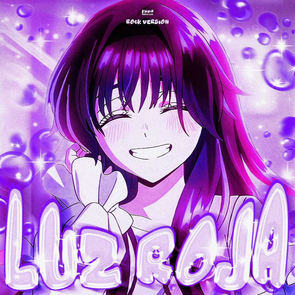 LUZ ROJA (Rock Version) - bxkq & Aaron Kos