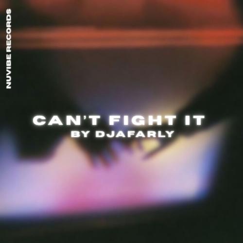 Can't Fight It - By Djafarly