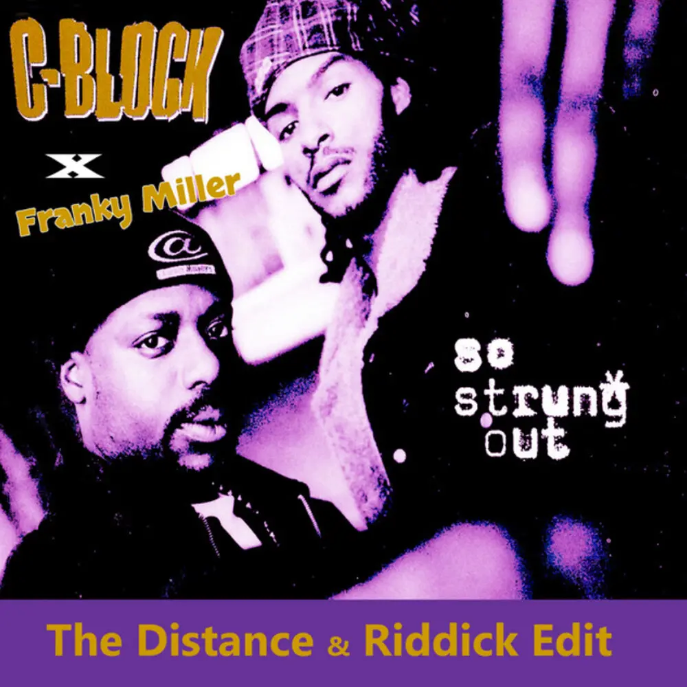So Strung Out - The Distance & Riddick Edit - C-Block