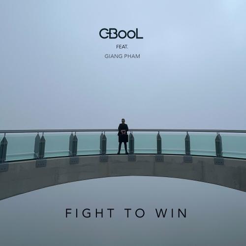 C-Bool feat. Giang Pham - Fight To Win