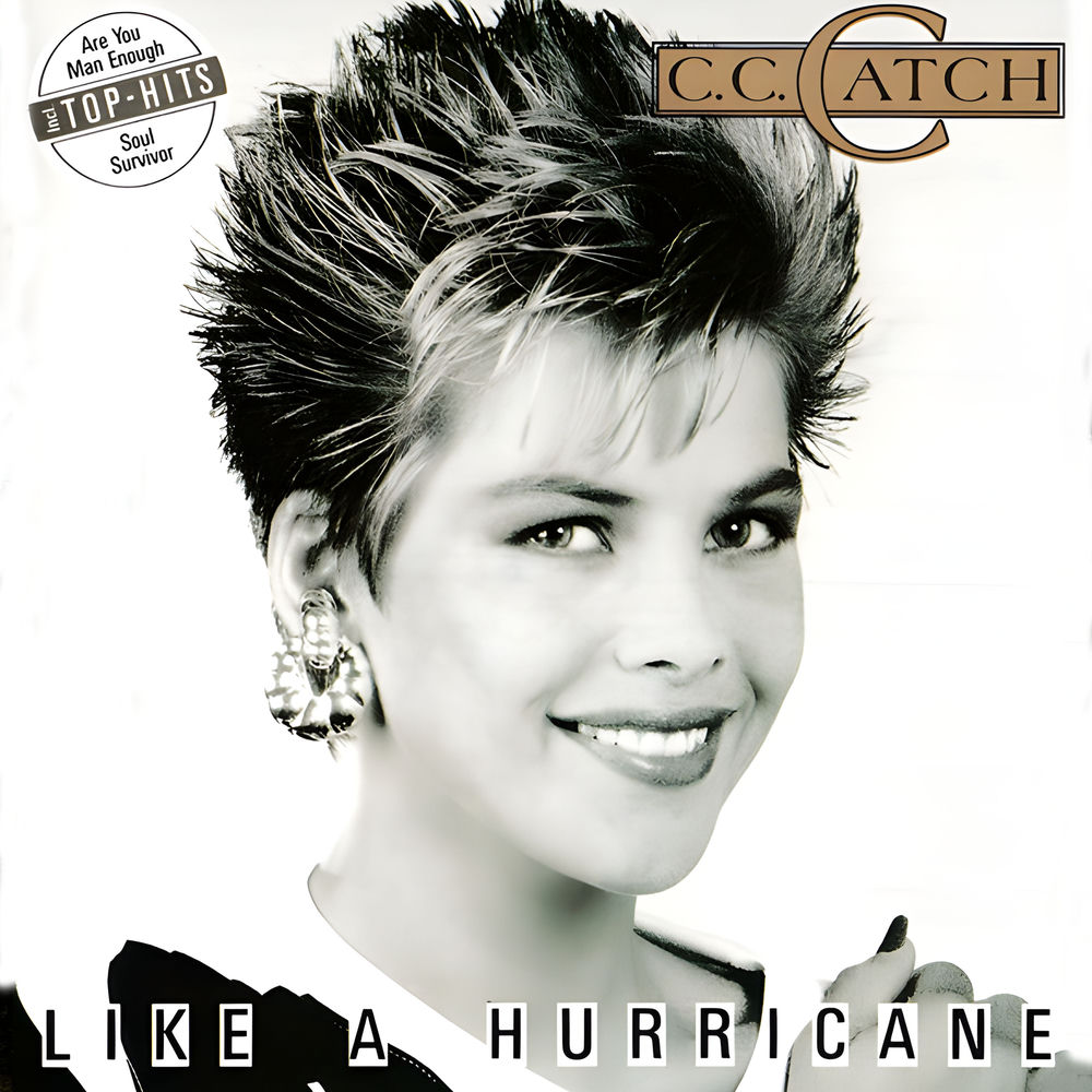 Like A Hurricane - C.C. Catch