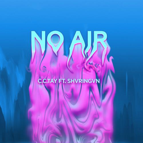 C.C.TAY, SHVRINGVN - No Air