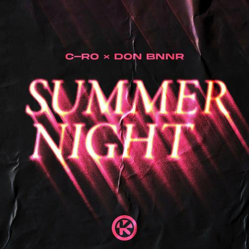 C-Ro, Don Bnnr - Summer Night
