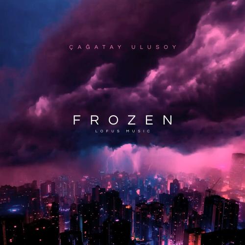 Frozen - Çağatay Ulusoy