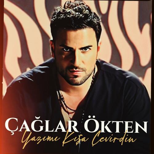 Yazımı Kışa Çevirdin - Çağlar Ökten