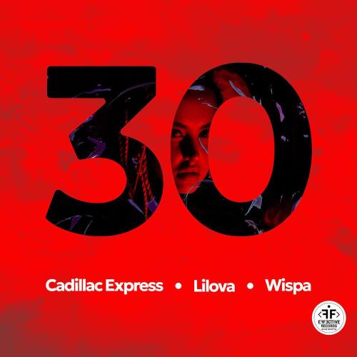 Cadillac Express, Lilova, Wispa - 30 (Radio Version)