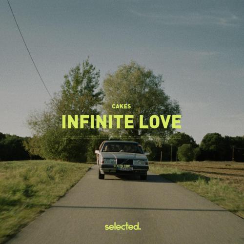 CAKES - Infinite Love