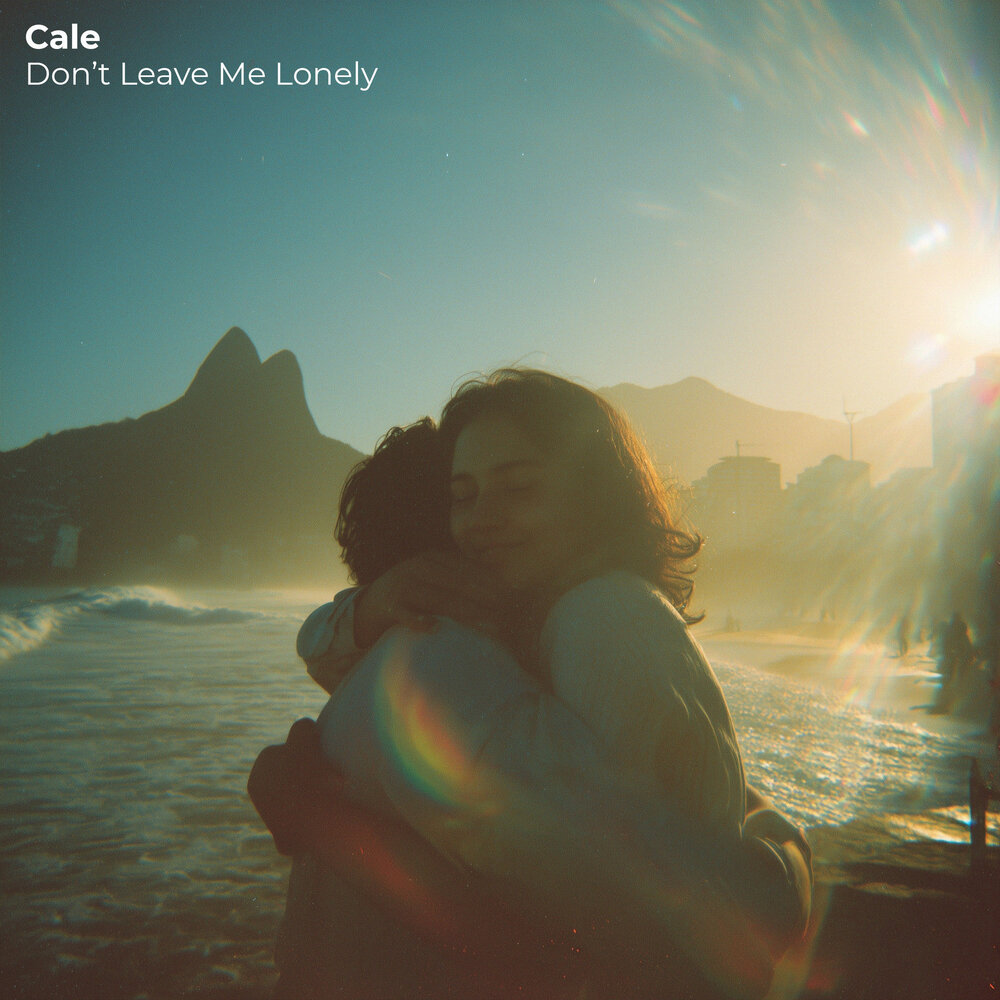 Don't Leave Me Lonely - Cale