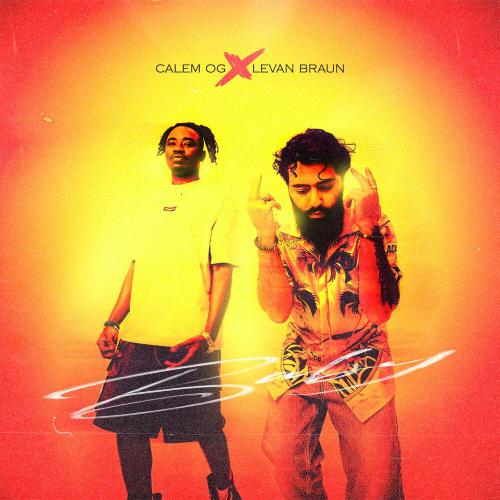 Calem OG, Levan Braun - Baby