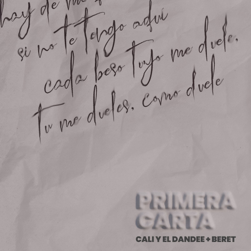 Cali Y El Dandee & Beret - Primera Carta