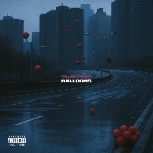 Call Me Karizma - Balloons