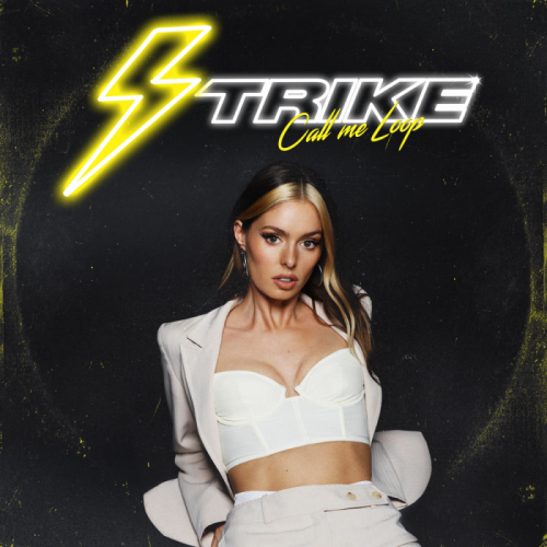 Call Me Loop - Strike