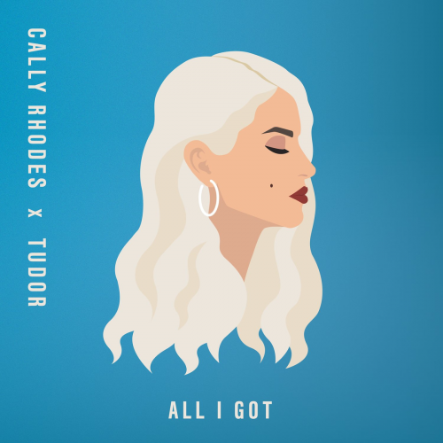 All I Got - Cally Rhodes