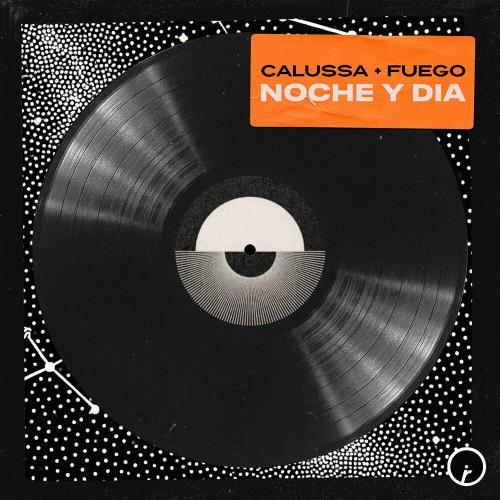 Calussa feat. Fuego - Noche Y Dia