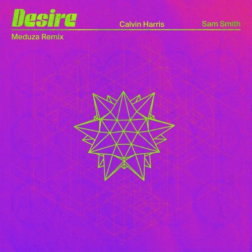 Calvin Harris feat. Sam Smith - Desire (MEDUZA Remix)