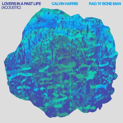 Calvin Harris & Rag'n'bone Man - Lovers In A Past Life (Acoustic)