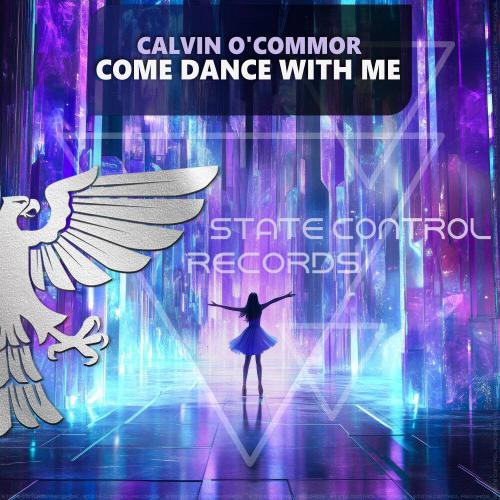 Calvin O'Commor - Come Dance With Me Extended Mix