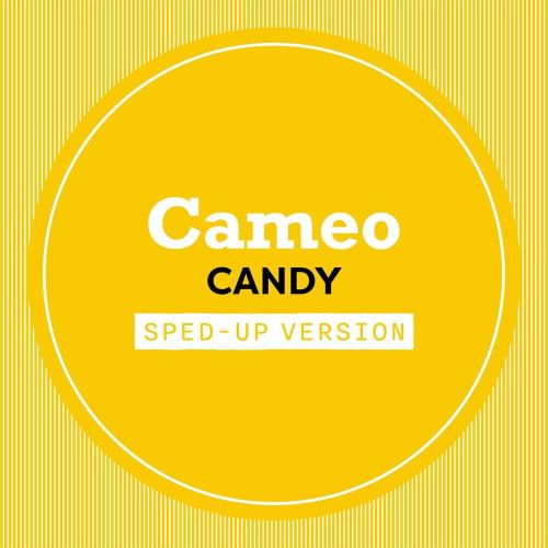 Cameo - Candy (Sped Up)