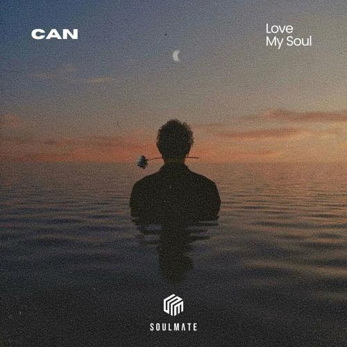 Love My Soul - Can