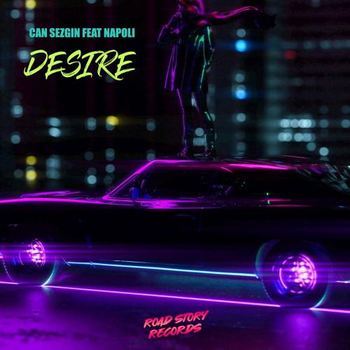 Desire - Can Sezgin & Napoli