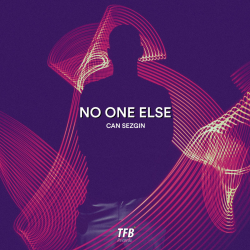 No One Else - Can Sezgin