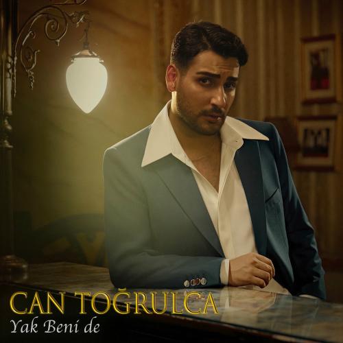 Yak Beni De - Can Toğrulca