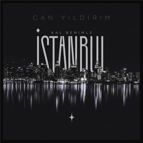 Kal Benimle - Can Yıldırım