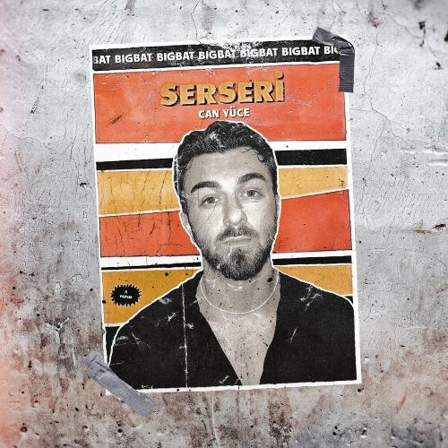 Can Yüce - Serseri
