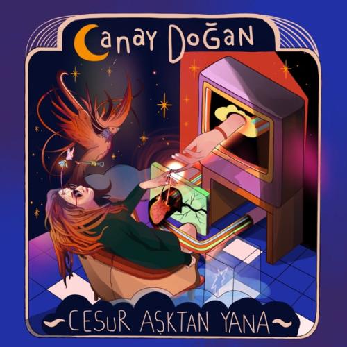 Canay Doğan - Cesur Aşktan Yana