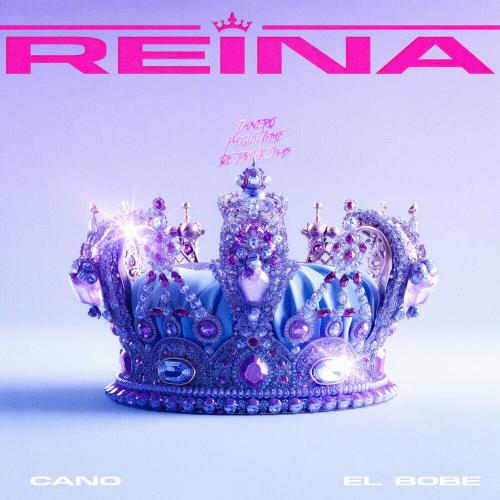 Cano feat. El Bobe x SRNO - Reina