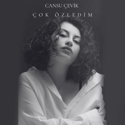 Çok Özledim - Cansu Çevik