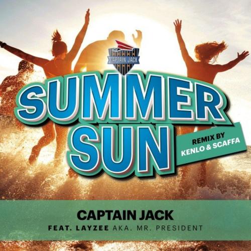 Captain Jack feat. LayZee - Summersun (Kenlo & Scaffa Remix)
