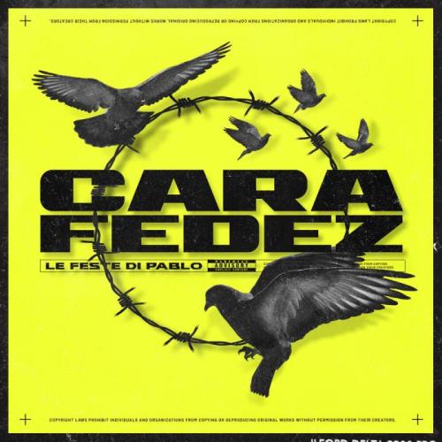 Cara feat. Fedez - Le Feste Di Pablo