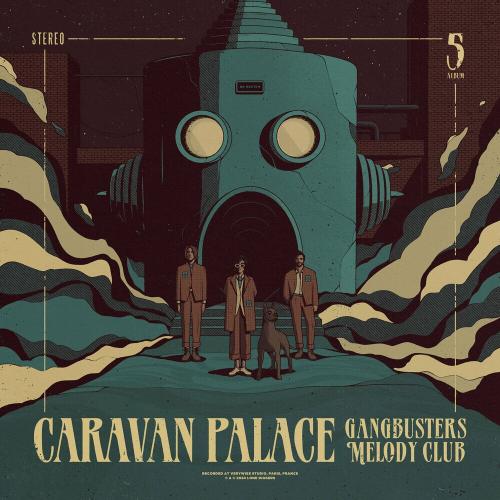 Caravan Palace - Raccoons