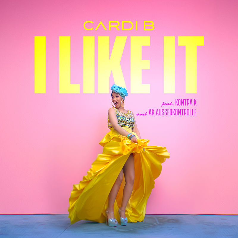 I Like It (Feat. Kontra K And Ak Ausserkontrolle) - Cardi B feat. Kontra K & AK Ausserkontrolle