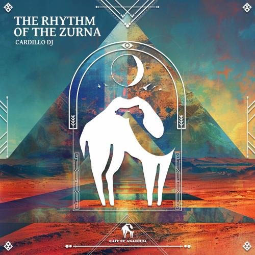 Cardillo dj & Cafe De Anatolia - The Rhythm Of The Zurna