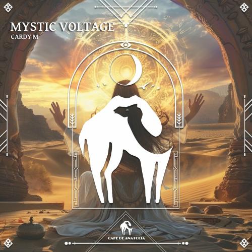 Cardy M & Cafe De Anatolia - Mystic Voltage