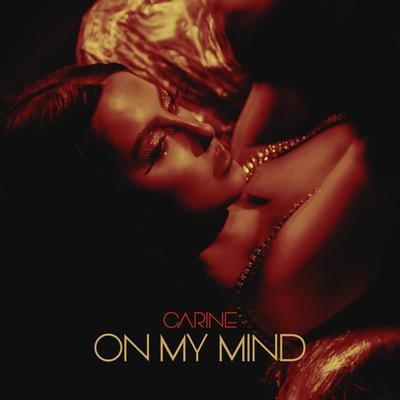 On My Mind - Carine