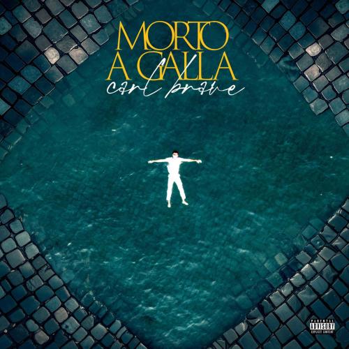 Carl Brave - MORTO A GALLA