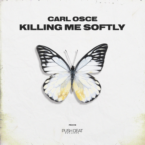 Killing Me Softly (Radio Version) - Carl Osce