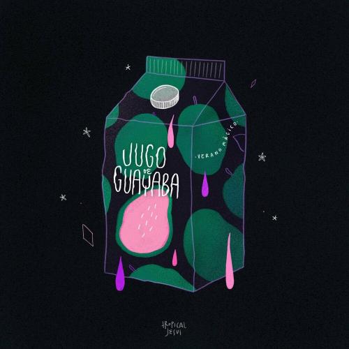 Carlos Sadness - Jugo De Guayaba