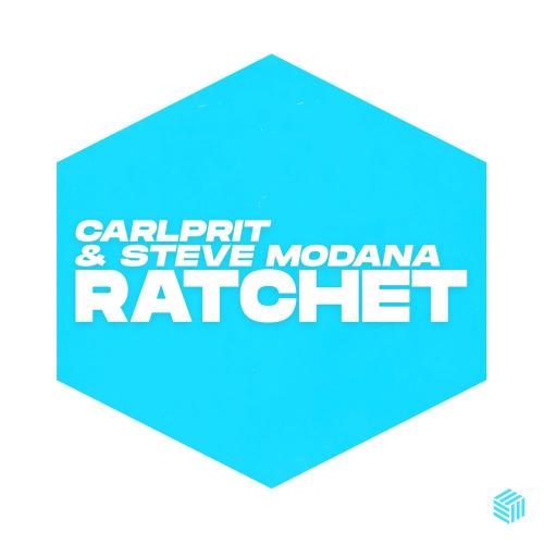 Carlprit feat. Steve Modana - Ratchet