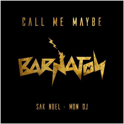 Carly Rae Jepsen - Call Me Maybe (Sak Noel & Mon DJ Remix)