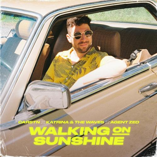 CARSTN feat. Katrina x The Waves x Agent Zed - Walking On Sunshine
