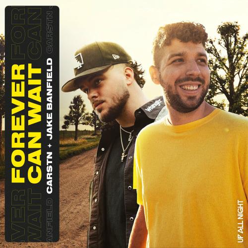 CARSTN, Jake Banfield - Forever Can Wait